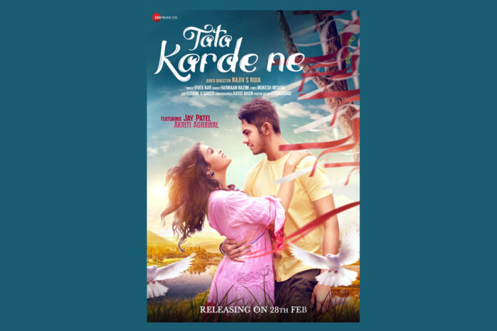 Get Ready To Witness The Most Romantic Love Story Of The Year Which Will Embrace Your Heart With Song ‘Tata Karde Ne’- Poster Out Now